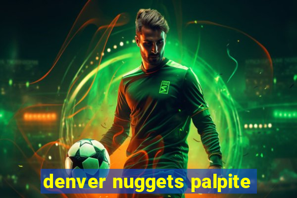 denver nuggets palpite